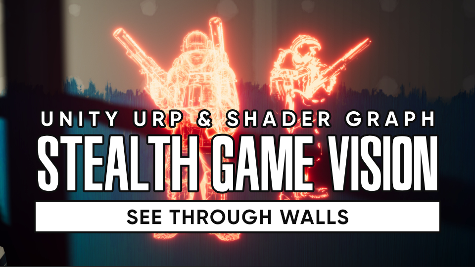 Stealth Vision in Unity URP