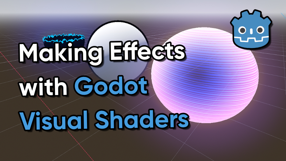 Making Effects with Godot Visual Shaders
